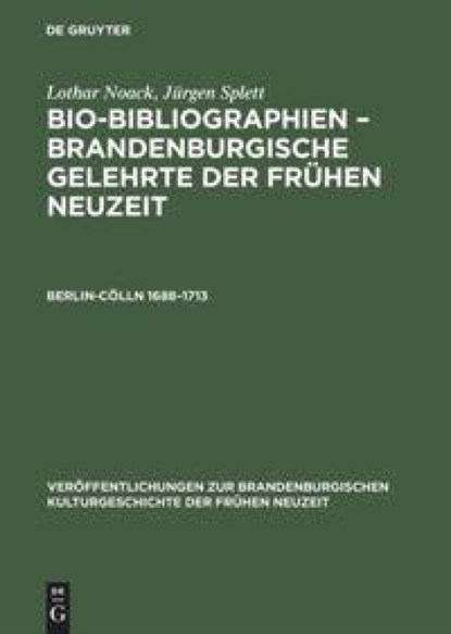 Berlin-Colln 1688-1713, Lothar Noack ; Jurgen Splett - Gebonden - 9783050033181