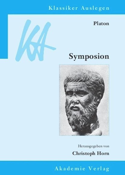 Platon: Symposion, Christoph Horn - Gebonden - 9783050043456