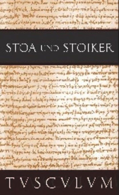 Stoa und Stoiker, Rainer Nickel - Gebonden - 9783050054803