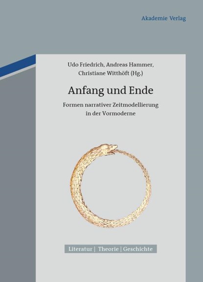 Anfang und Ende, Udo Friedrich ;  Christiane Witthöft ;  Andreas Hammer - Gebonden - 9783050060545