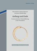 Anfang und Ende | Friedrich, Udo ; Hammer, Andreas ; Witthöft, Christiane | 