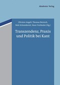 Transzendenz, Praxis und Politik bei Kant | Angeli, Oliviero ; Rentsch, Thomas ; Schneidereit, Nele | 