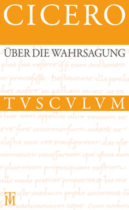 Über die Wahrsagung / De divinatione, Cicero - Gebonden - 9783050064017