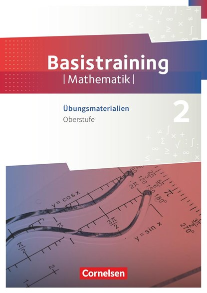 Fundamente der Mathematik Oberstufe - Basistraining 2. Übungsmaterialien Sekundarstufe I/II, Reinhard Oselies ;  Wilfried Zappe - Paperback - 9783060000845