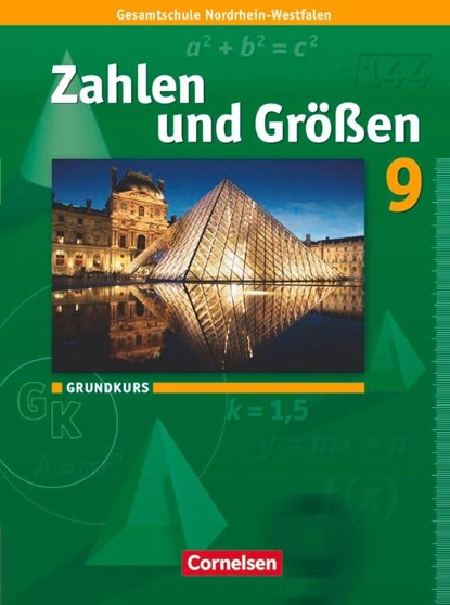 Zahlen und Größen 9. Schuljahr. Schülerbuch. Grundkurs, Ilona Gabriel ; Vincent Hammel ; Ines Knospe ; Martina Verhoeven - Gebonden - 9783060013197