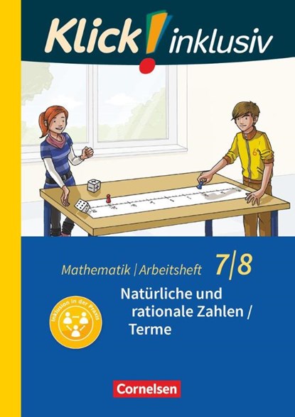 Klick! inklusiv 7./8. Schuljahr - Arbeitsheft 1 - Natürliche und rationale Zahlen / Terme, Elisabeth Jenert ; Petra Kühne - Paperback - 9783060021208