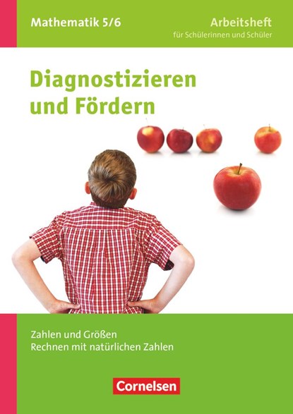 Diagnostizieren und Fördern in Mathematik 5./6. Schuljahr - Arbeitsheft - Allgemeine Ausgabe, Claus Arndt ;  Carina Freytag - Paperback - 9783060043613