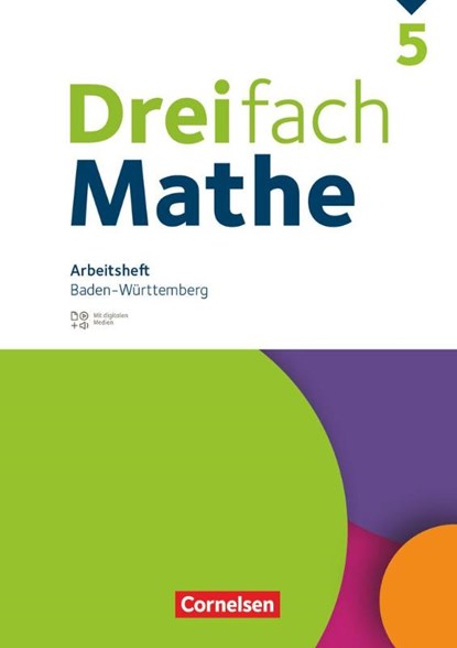 Dreifach Mathe 5. Schuljahr. Baden-Württemberg - Arbeitsheft mit Medien und Lösungen, Christina Tippel ; Mesut Yurt ; Hanno Wieczorek - Gebonden - 9783060044382