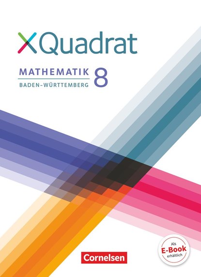 XQuadrat 8. Schuljahr - Baden-Württemberg - Schülerbuch, Dieter Baum ; Hannes Klein ; Elke Kopp ; Sabine Kowalk - Gebonden - 9783060048724