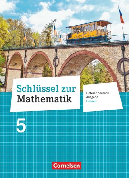 Schlüssel zur Mathematik 5. Schuljahr - Differenzierende Ausgabe Hessen - Schülerbuch, Helga Berkemeier ; Günther Reufsteck ; Jutta Schaefer ; Gabriele Schenk - Gebonden - 9783060075256
