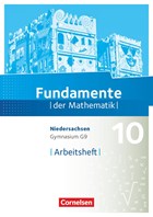 Fundamente der Mathematik 10. Schuljahr - Niedersachsen - Arbeitsheft mit Lösungen | auteur onbekend | 