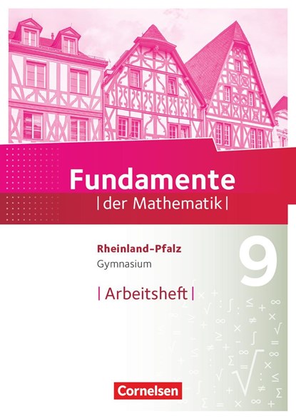 Fundamente der Mathematik 9. Schuljahr - Rheinland-Pfalz - Arbeitsheft mit Lösungen, niet bekend - Paperback - 9783060080182