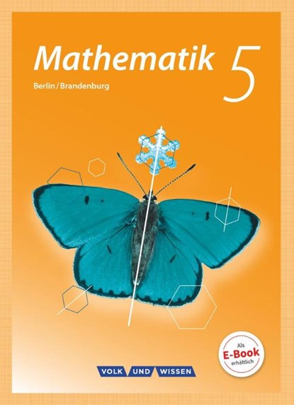 Mathematik 5. Schuljahr. Schülerbuch Grundschule Berlin/Brandenburg, Ilona Gabriel ; Ines Knospe ; Martina Verhoeven ; Udo Wennekers - Gebonden - 9783060085026