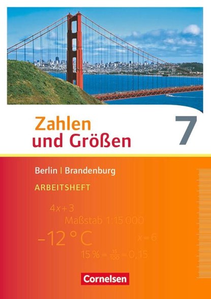 Zahlen und Größen 7. Schuljahr. Arbeitsheft mit Online-Lösungen. Berlin und Brandenburg, Ilona Gabriel ; Ines Knospe ; Martina Verhoeven ; Udo Wennekers - Paperback - 9783060085453