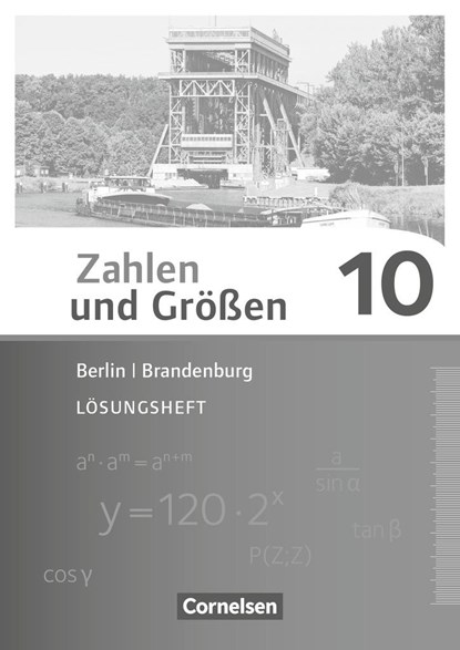 Zahlen und Größen 10. Schuljahr - Berlin und Brandenburg - Lösungen zum Schülerbuch, niet bekend - Paperback - 9783060085620