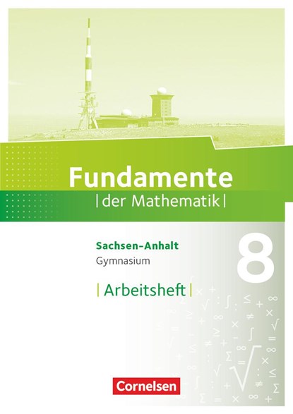 Fundamente der Mathematik 8. Schuljahr - Gymnasium Sachsen-Anhalt - Arbeitsheft mit Lösungen, niet bekend - Paperback - 9783060093656