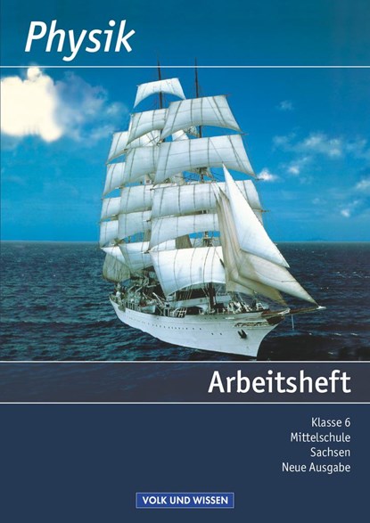 Physik  6. Schuljahr. Arbeitsheft. Mittelschule Sachsen, Dietmar Karau ;  Thorid Rabe - Paperback - 9783060100705