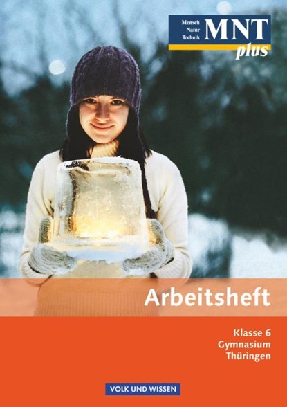 MNT plus 6. Schuljahr. Arbeitsheft. Gymnasium Thüringen, Anke Eberlein ; Elke Göbel ; Engelhardt Göbel ; Bernd Heepmann - Paperback - 9783060102174