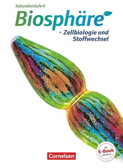 Biosphäre Sekundarstufe II. Zellbiologie und Stoffwechsel, Joachim Becker ;  Friederike Breede ;  Birgit Krämer ;  Anke Meisert ;  Bärbel Delia Nixdorf ;  Martin Post - Paperback - 9783060104277
