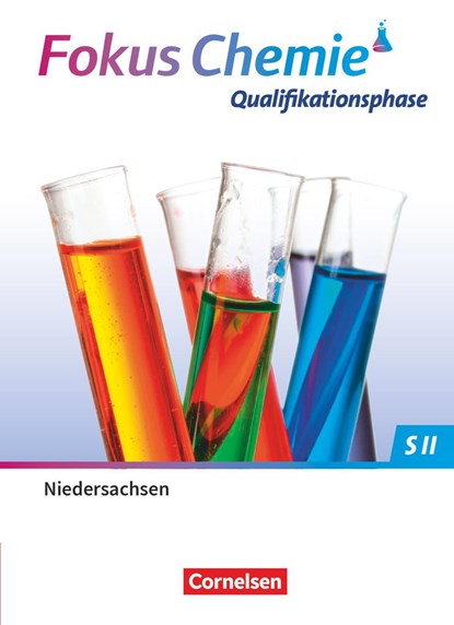 Fokus Chemie - Sekundarstufe II Qualifikationsphase 2022 - Niedersachsen - Schulbuch, Sven Wilhelm ;  Jörn Peters - Gebonden - 9783060113279