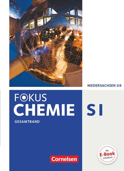 Fokus Chemie Gesamtband. Schülerbuch Gymnasium Niedersachsen, Annkathrien Jaek ;  Carsten Kinzel ;  Carina Kronabel ;  Jörn Peters - Gebonden - 9783060122226