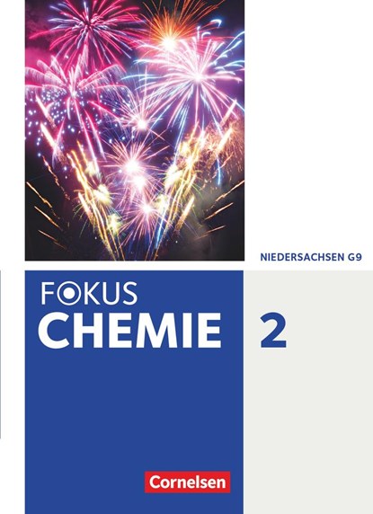 Fokus Chemie 02. Schülerbuch g - Gymnasium Niedersachsen, Annkathrien Jaek ;  Carsten Kinzel ;  Carina Kronabel ;  Jörn Peters - Gebonden - 9783060122240