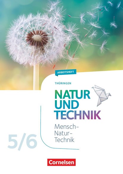 Natur und Technik 5./6. Schuljahr. Naturwissenschaften - Thüringen - Arbeitsheft, niet bekend - Paperback - 9783060139347