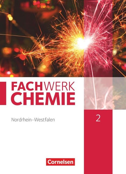 Fachwerk Chemie 02: 9./10. Schuljahr. Schülerbuch Nordrhein-Westfalen, Elke Freiling-Fischer ; Andreas G. Harm ; Manfred Lang ; Alexandra Ranieri - Gebonden - 9783060146840
