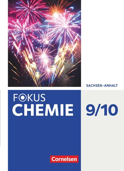 Fokus Chemie 9./10. Schuljahr - Sachsen-Anhalt - Schülerbuch, Barbara Arndt ;  Karin Arnold ;  Andreas Grimmer ;  Anja Grimmer - Gebonden - 9783060157150