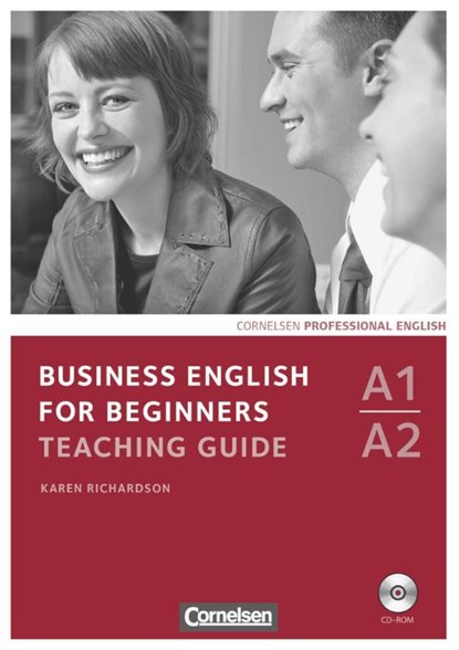 Business English for Beginners A1/A2. Teaching Guide mit CD-ROM, Karen Richardson - Paperback - 9783060200412