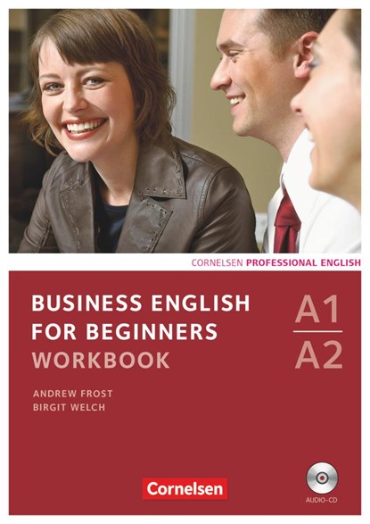 Business English for Beginners A1/A2. Workbook mit Audio-CD, Birgit Welch ;  Andrew Frost - Paperback - 9783060200429