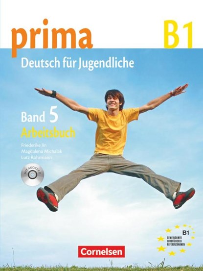 Prima - Deutsch für Jugendliche 5. Arbeitsbuch mit CD, Lutz Rohrmann ; Magdalena Michalak ; Friederike Jin - Paperback - 9783060201778