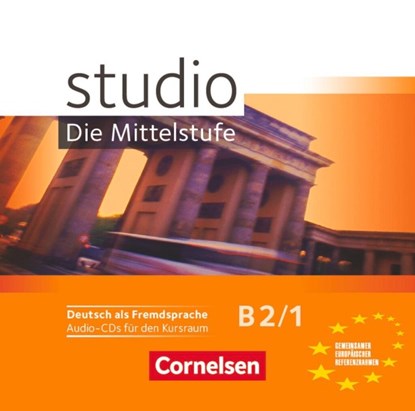 studio d: Die Mittelstufe B2/1 Audio-CDs, Hermann Funk - AVM - 9783060204274