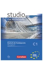 studio d C1 Mittelsstufe. Übungsbuch | Babayan, Katerina ; Fromme, Linda ; Kuhn, Christina ; Nielsen, Laura | 