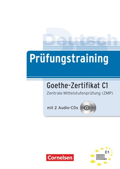 Deutsch Prüfungstraining.  Goethe-Zertifikat C1. Lernerhandbuch, Gabi Baier ;  Roland Rudolf Dittrich - Paperback - 9783060205318