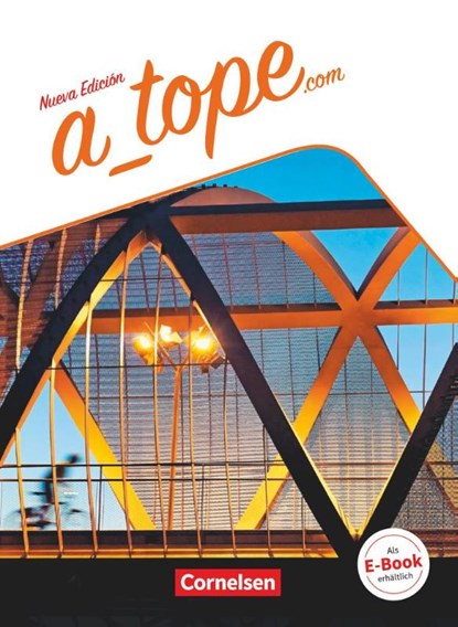 A_tope.com Schülerbuch, Gloria Bürsgens ; Martin Drüeke ; María Dolores Vidal García ; Manuel Vila Baleato - Paperback - 9783060213290