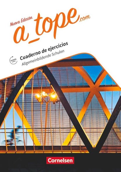 A_tope.com Allgemeinbildende Schulen. Arbeitsheft. Mit Audios online, Katja Zerck - Paperback - 9783060213306