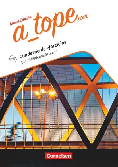 A_tope.com Berufsbildende Schulen. Arbeitsheft. Mit Audios online, Martin Drüeke ; Katja Zerck - Paperback - 9783060213313