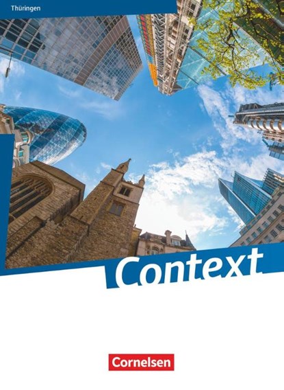 Context Schülerbuch. Thüringen, Irene Bartscherer ; Elke Jentsch ; Sylvia Loh ; Paul Maloney - Paperback - 9783060314744