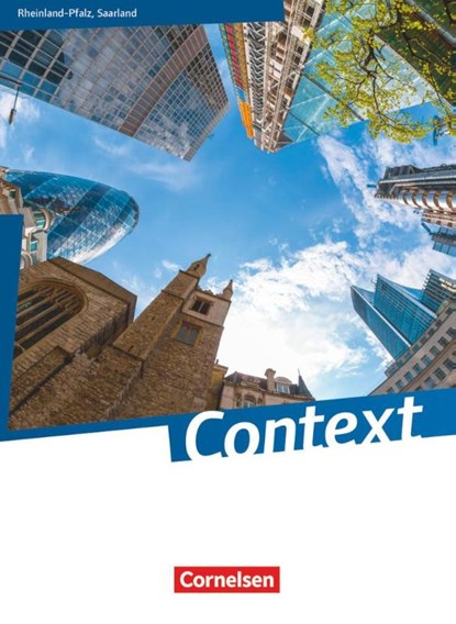 Context Schülerbuch. Rheinland-Pfalz/ Saarland, Irene Bartscherer ; Elke Jentsch ; Sylvia Loh ; Paul Maloney - Gebonden - 9783060314799