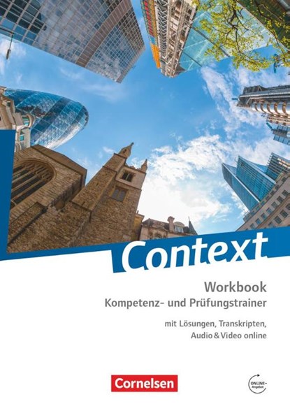 Context: Kompetenz- und Prüfungstrainer. Workbook mit Online-Materialien, Peter Hohwiller ; Paul Maloney ; Markus Marzinzik ; Angela Ringel-Eichinger - Paperback - 9783060316670