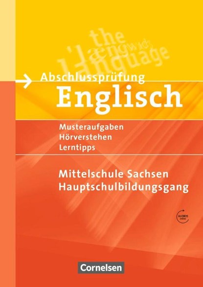 Abschlussprüfung Englisch. 9. Schuljahr. Hauptschulbildungsgang. Musterprüfungen, Lerntipps. Mittelschule Sachsen - Neubearbeitung, Dominik Eberhard ; Heike Jurenz - Paperback - 9783060319558