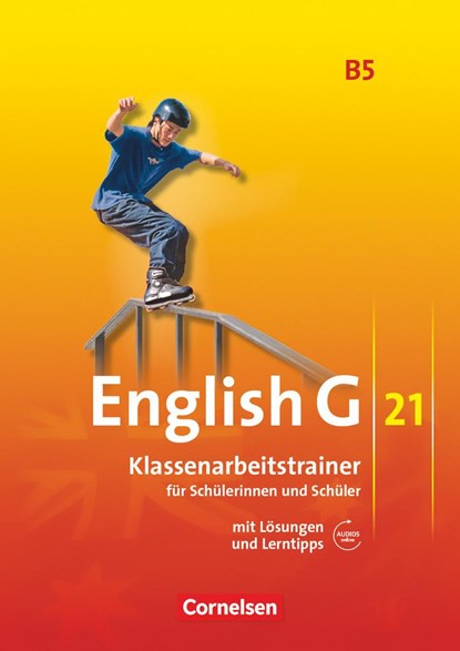 English G 21. Ausgabe B 5. Klassenarbeitstrainer mit Lösungen und Audios online, Bärbel Schweitzer - Paperback - 9783060323234