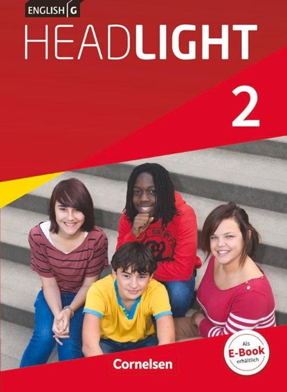 English G Headlight 02: 6. Schuljahr. Schülerbuch, Susan Abbey ; Jennifer Seidl ; Udo Wagner ; Wolfgang Biederstädt - Paperback - 9783060326112
