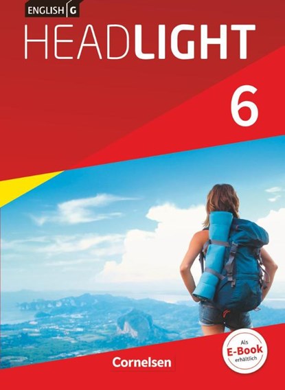 English G Headlight Band 6: 10. Schuljahr - Allgemeine Ausgabe - Schülerbuch, Susan Abbey ; Frank Donoghue ; Marc Proulx - Paperback - 9783060330942