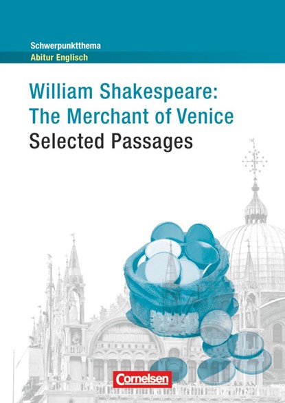 Schwerpunktthema Abitur Englisch: The Merchant of Venice - Selected Passages, Martina Baasner ;  Peter Baasner - Gebonden - 9783060331048
