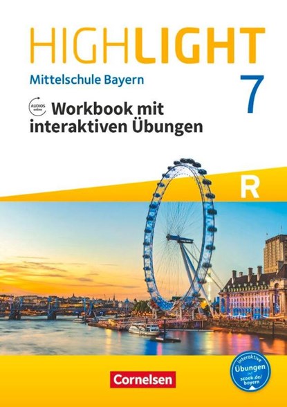 Highlight 7. Jahrgangsstufe - Mittelschule Bayern - Workbook mit interaktiven Übungen auf scook.de. Für R-Klassen, Gwen Berwick ; Sydney Thorne - Paperback - 9783060333950