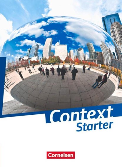 Context Starter. Schülerbuch (kartoniert), Graham Carl Bamber ; Irene Bartscherer ; Ingrid Becker-Ross ; Friederike von Bremen - Paperback - 9783060334568