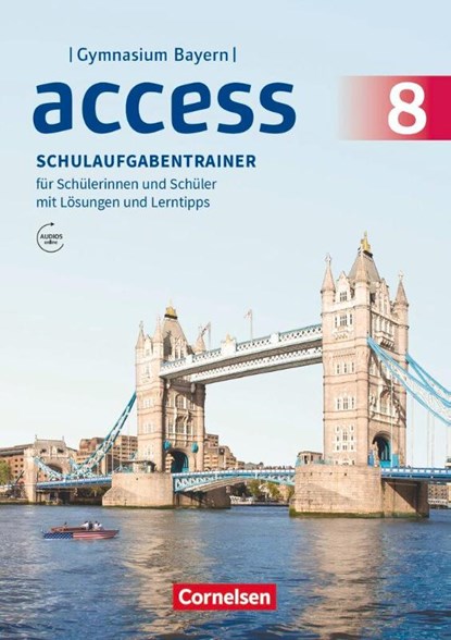 Access 8. Jahrgangsstufe - Bayern - Schulaufgabentrainer mit Audios und Lösungen online, Jörg Rademacher ; Engelbert Thaler - Paperback - 9783060335848