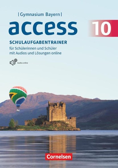 Access 10. Jahrgangsstufe - Bayern - Schulaufgabentrainer mit Audios und Lösungen online, niet bekend - Paperback - 9783060335862